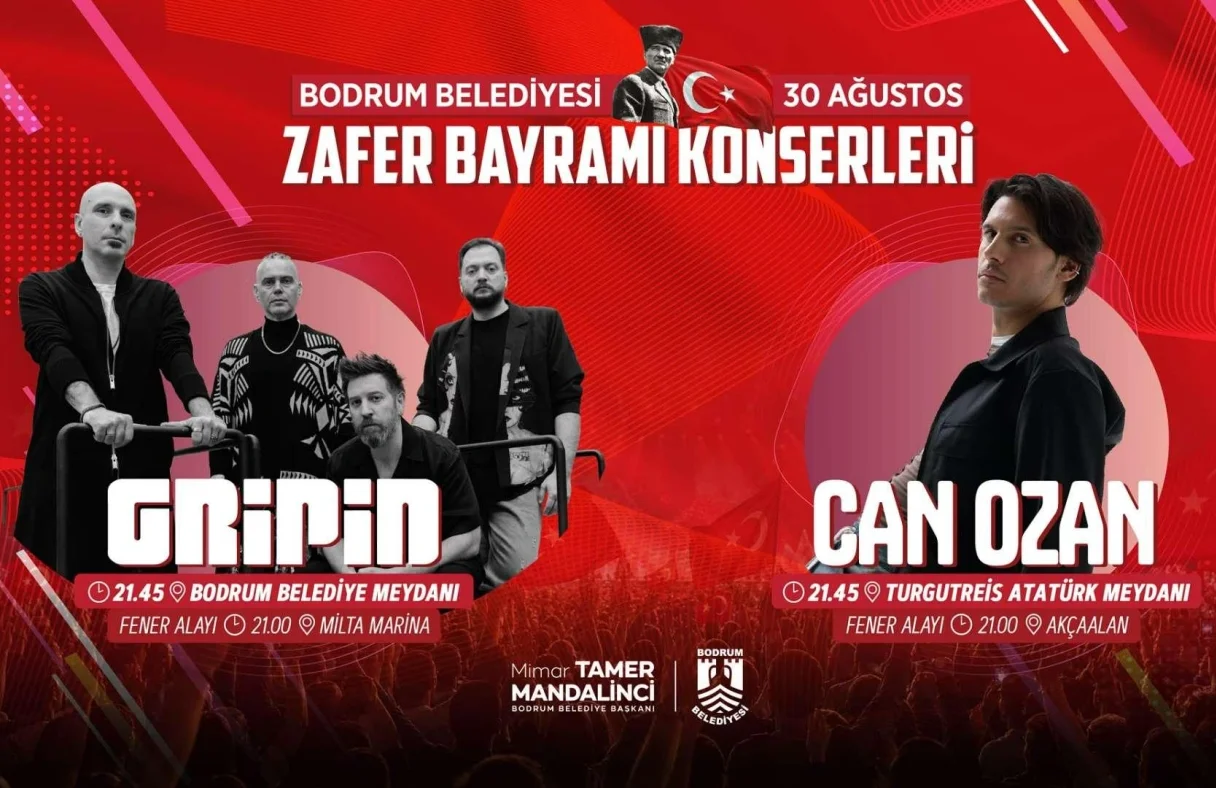 Bodrum’da 30 Ağustos coşkusu: Gripin ve Can Ozan sahne alacak